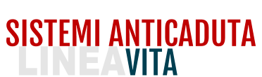 SISTEMI ANTICADUTA LINEA VITA