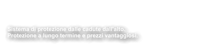 Sistemi anticaduta/Linea vita Sistema di protezione dalle cadute dall'alto. Protezione a lungo termine e prezzi vantaggiosi.